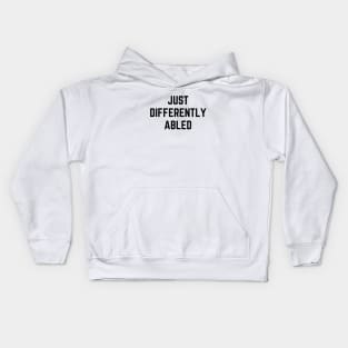 Just Differently Abled Kids Hoodie
